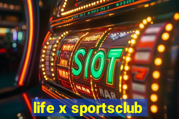 life x sportsclub